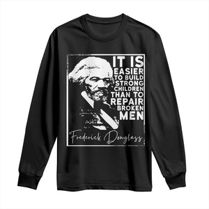 Frederick Douglass Quote Long Sleeve Shirt Black History Month TS14 Black Print Your Wear