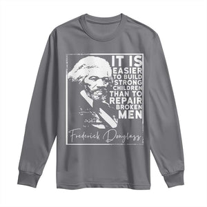 Frederick Douglass Quote Long Sleeve Shirt Black History Month TS14 Charcoal Print Your Wear