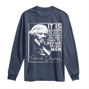 Frederick Douglass Quote Long Sleeve Shirt Black History Month TS14 Navy Print Your Wear