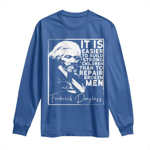 Frederick Douglass Quote Long Sleeve Shirt Black History Month TS14 Royal Blue Print Your Wear