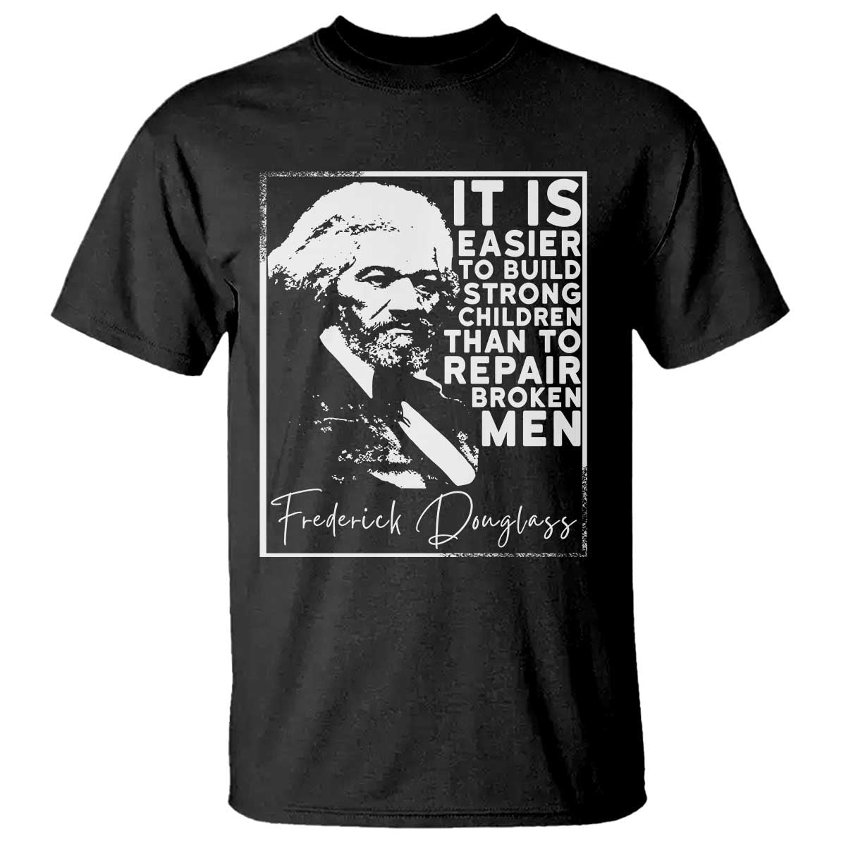 Frederick Douglass Quote T Shirt Black History Month TS14 Black Print Your Wear