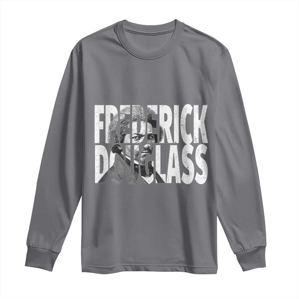 Frederick Douglass Long Sleeve Shirt Black History Month TS14 Charcoal Print Your Wear