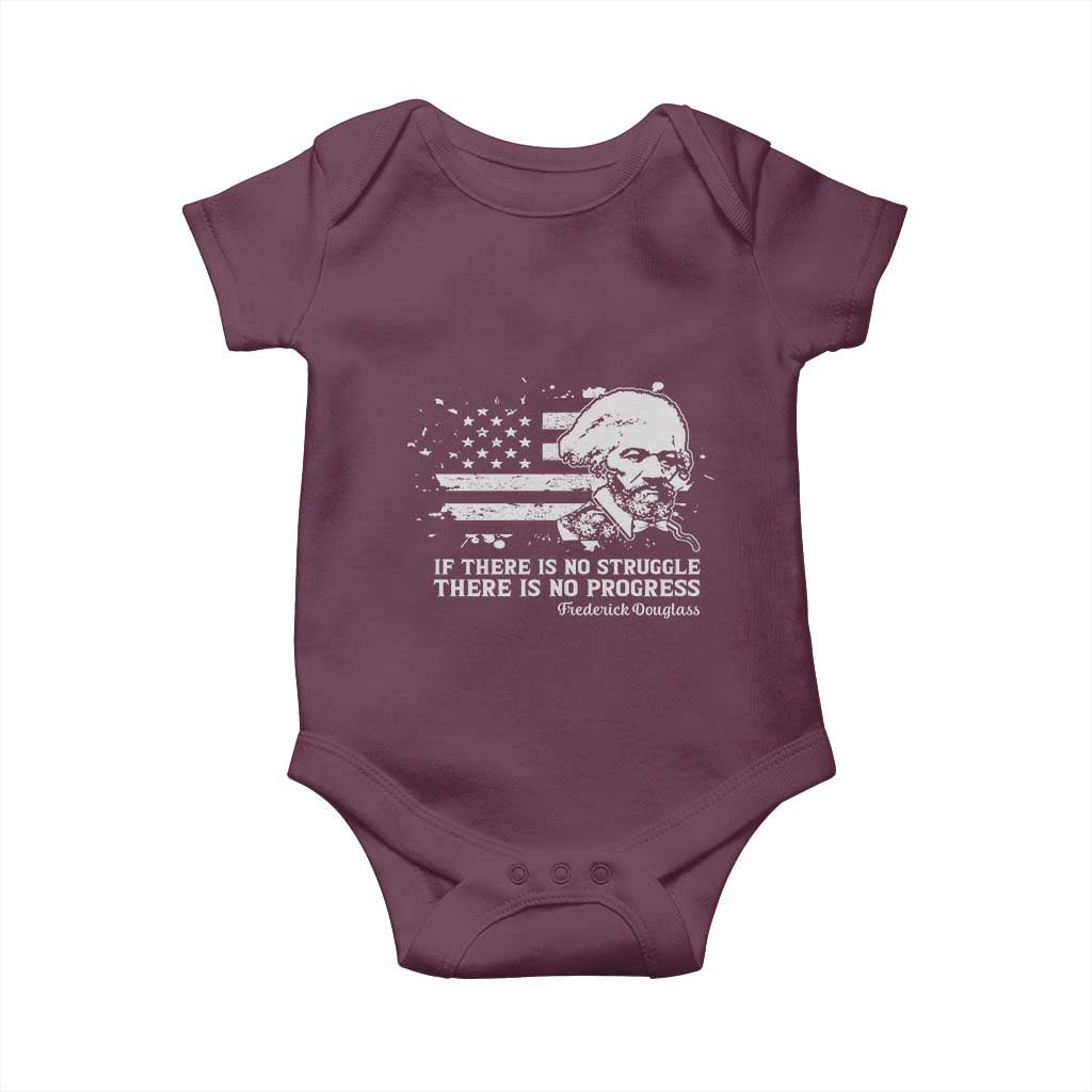 Frederick Douglass Quote Baby Onesie Is There Is No Struggle There Is No Progress TS14 Maroon Print Your Wear