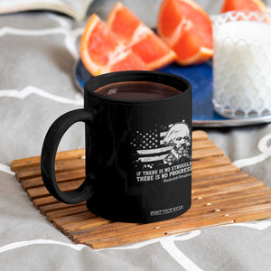 Frederick Douglass Quote Coffee Mug Is There Is No Struggle There Is No Progress TS14 Print Your Wear
