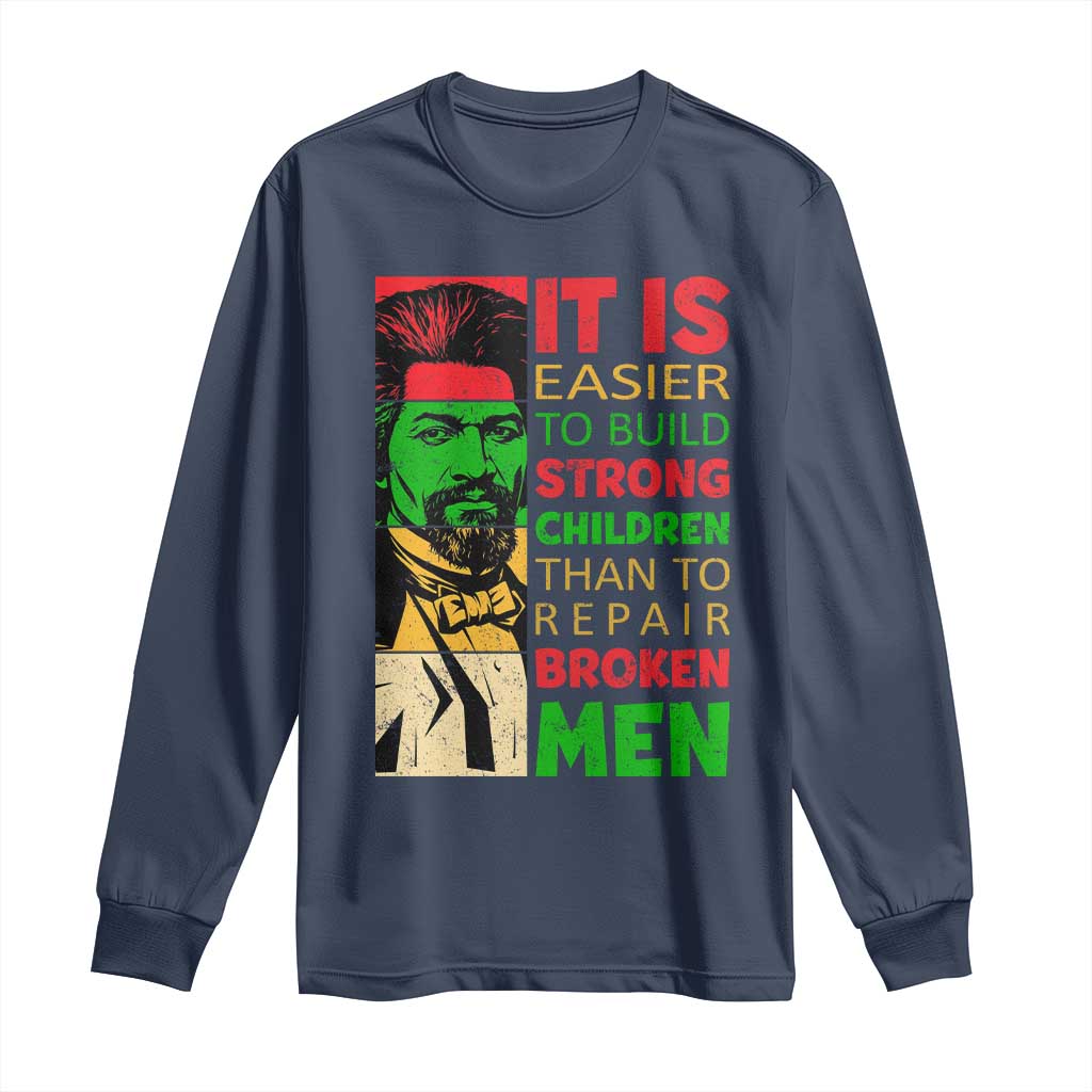 Frederick Douglass Pride Quote Long Sleeve Shirt Black History Month TS14 Navy Print Your Wear