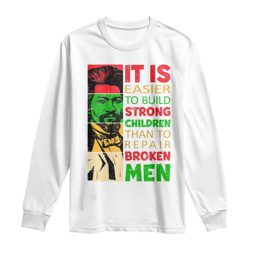 Frederick Douglass Pride Quote Long Sleeve Shirt Black History Month TS14 White Print Your Wear