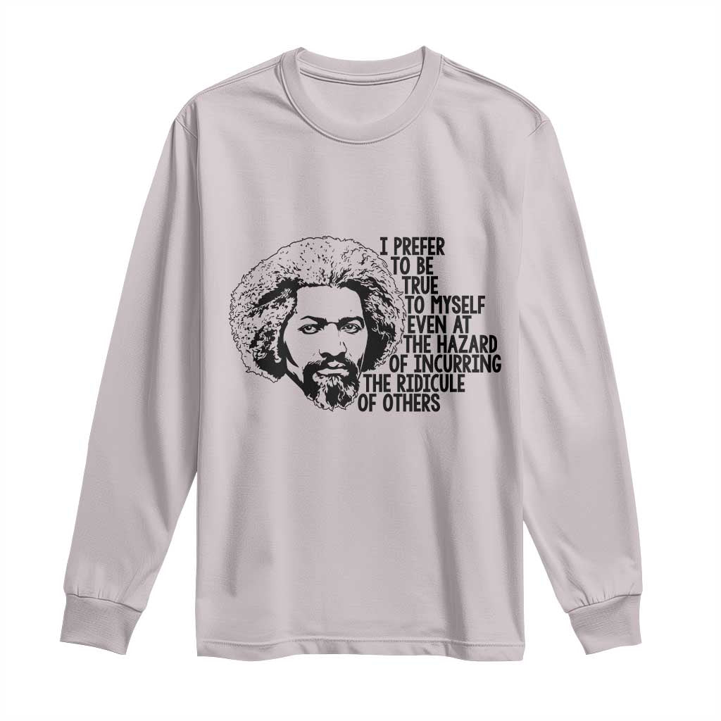 Frederick Douglass Pride Quote Long Sleeve Shirt TS14 Ice Gray Print Your Wear