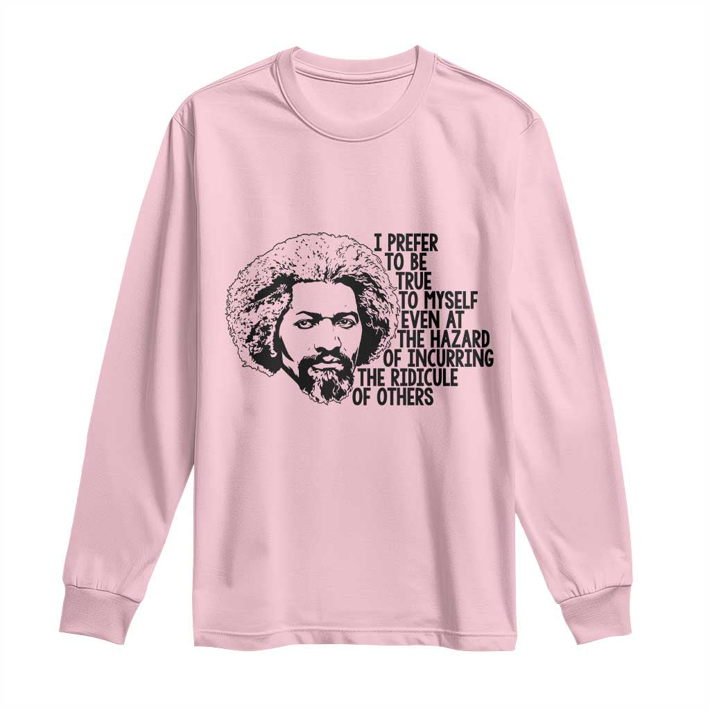 Frederick Douglass Pride Quote Long Sleeve Shirt TS14 Light Pink Print Your Wear