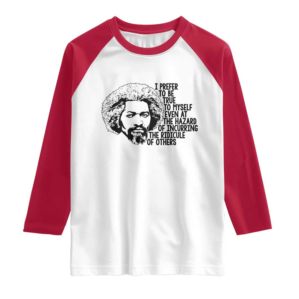 Frederick Douglass Pride Quote Raglan Shirt TS14 White Red Print Your Wear