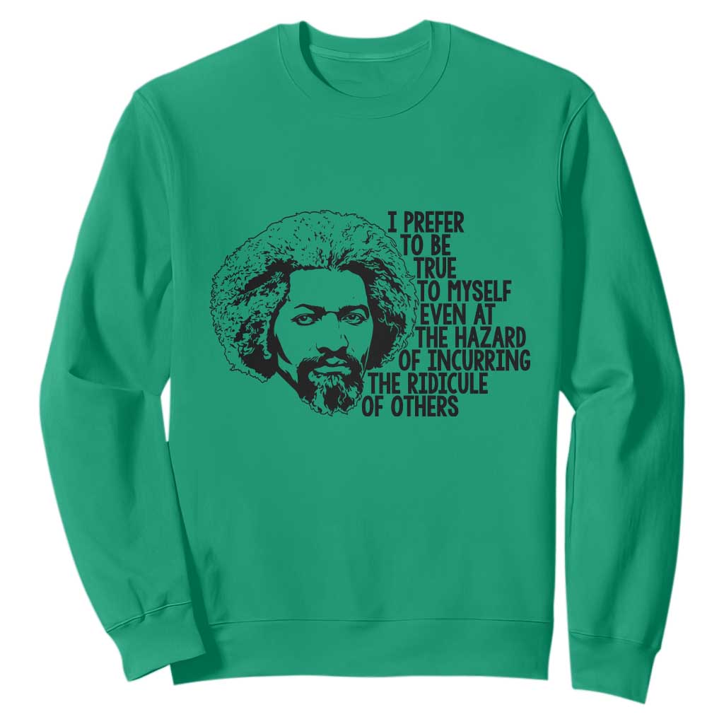 Frederick Douglass Pride Quote Sweatshirt TS14 Irish Green Print Your Wear