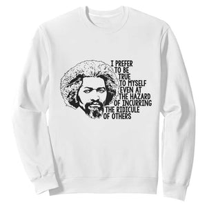 Frederick Douglass Pride Quote Sweatshirt TS14 White Print Your Wear