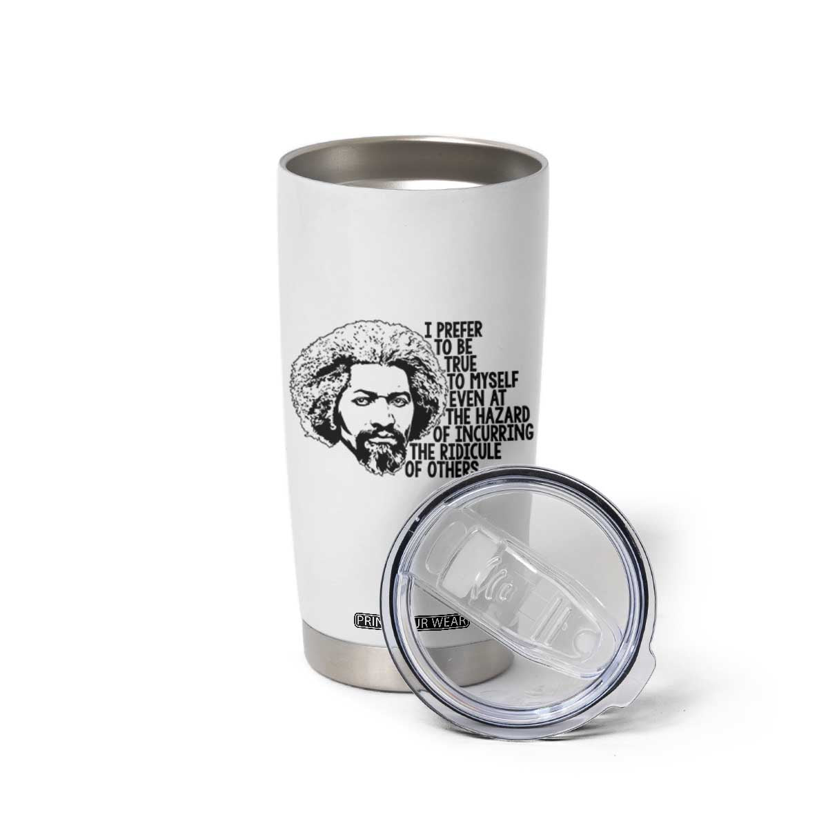 Frederick Douglass Pride Quote Tumbler Cup TS14 Print Your Wear