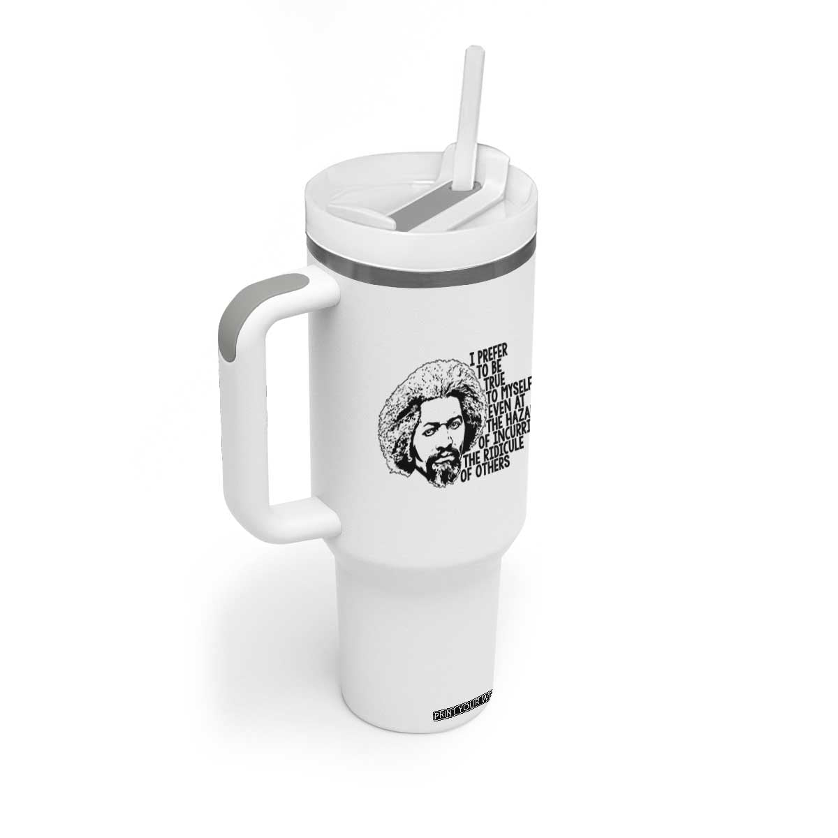 Frederick Douglass Pride Quote Tumbler With Handle TS14 Print Your Wear