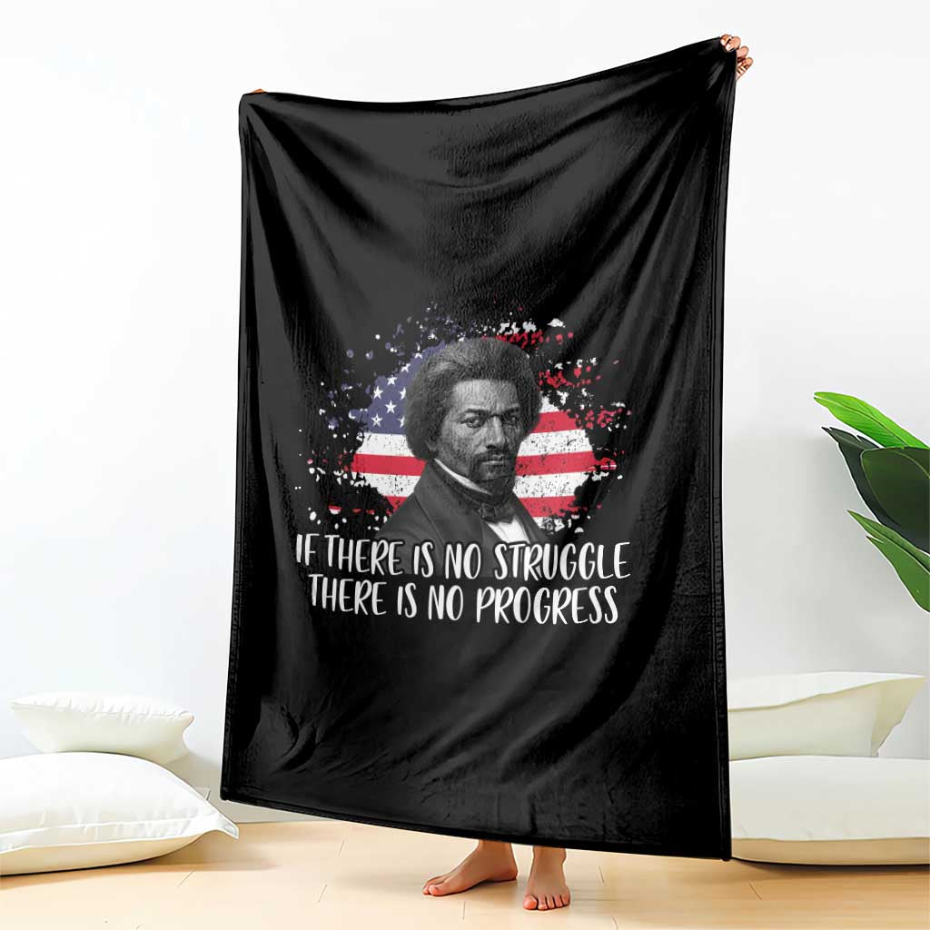 Frederick Douglass American Flag Throw Blanket Is There Is No Struggle There Is No Progress TS14 Print Your Wear