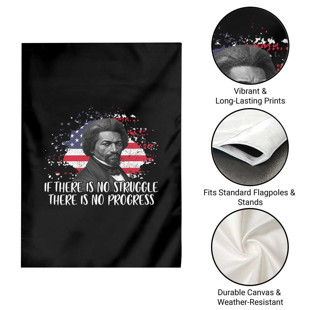 Frederick Douglass American Flag Garden Flag Is There Is No Struggle There Is No Progress TS14 Print Your Wear