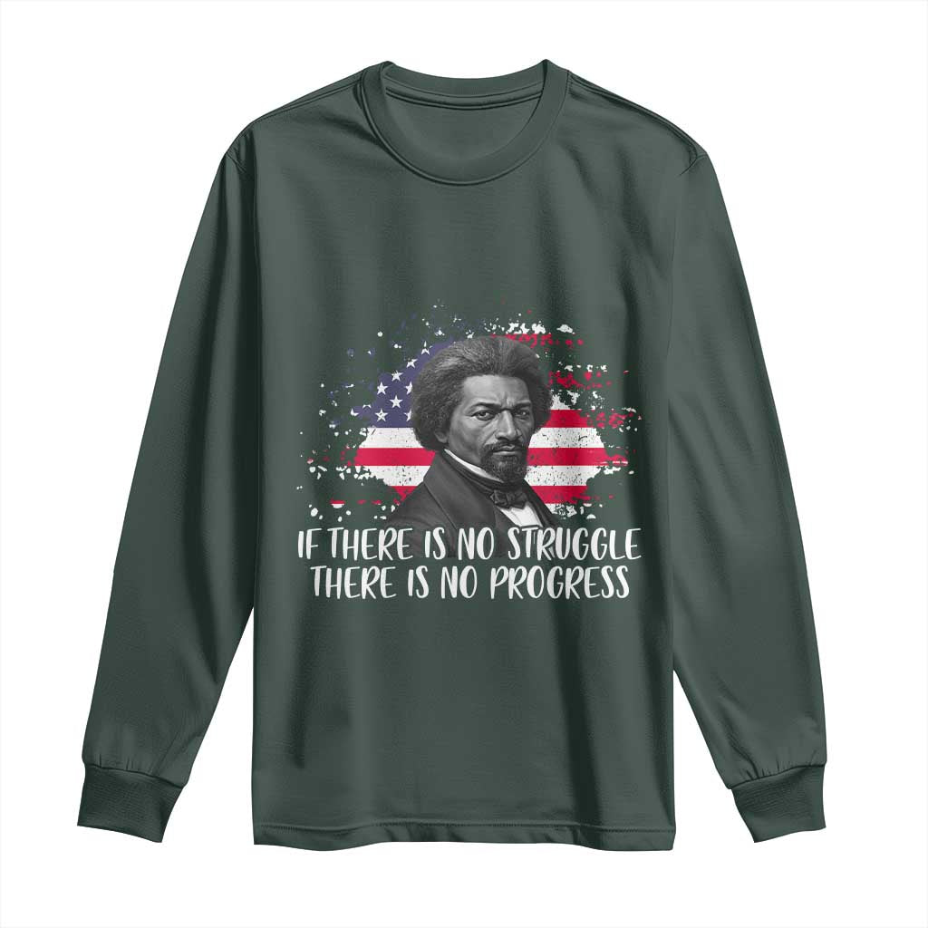 Frederick Douglass American Flag Long Sleeve Shirt Is There Is No Struggle There Is No Progress TS14 Dark Forest Green Print Your Wear