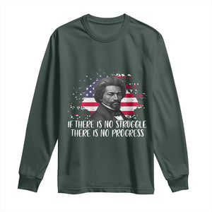 Frederick Douglass American Flag Long Sleeve Shirt Is There Is No Struggle There Is No Progress TS14 Dark Forest Green Print Your Wear
