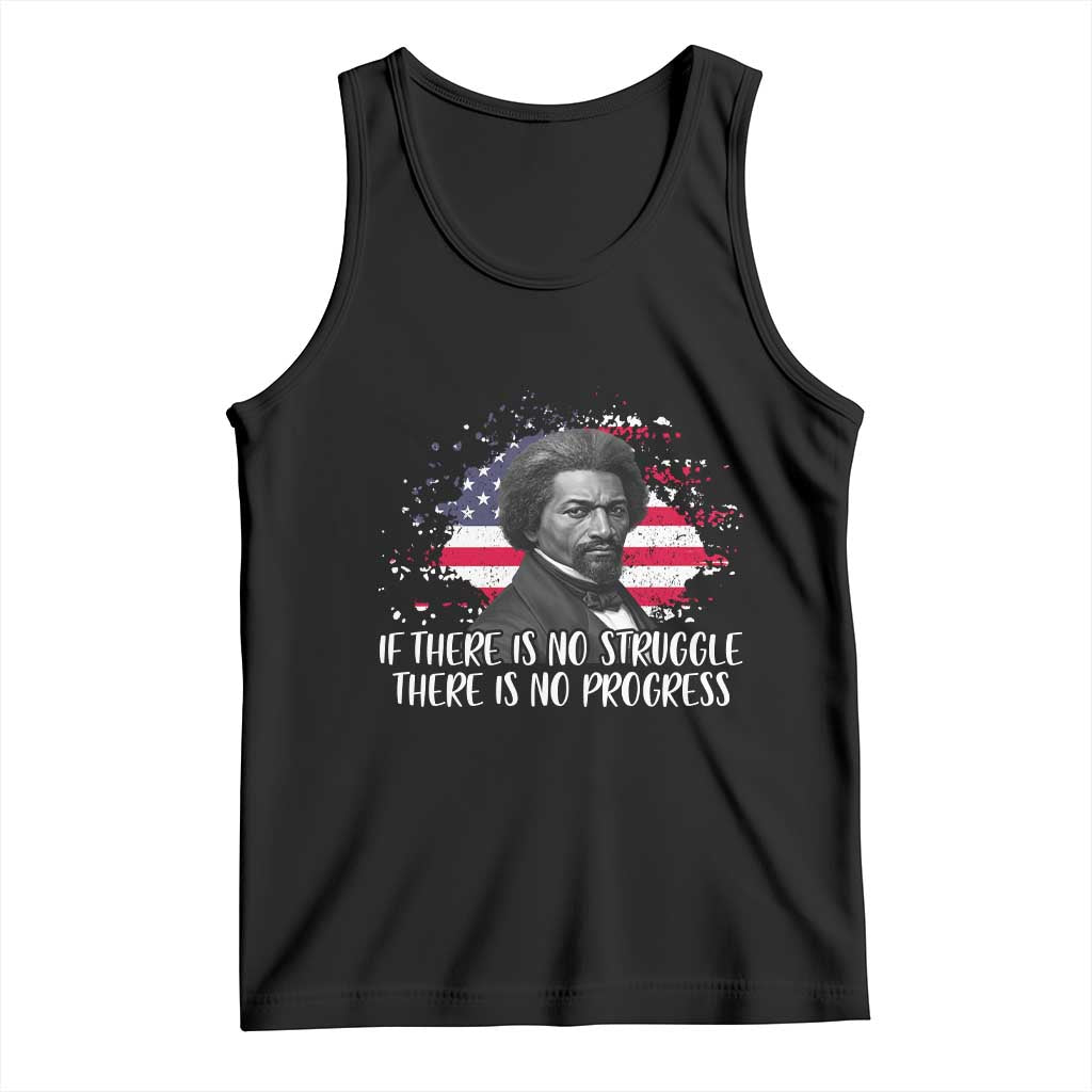 Frederick Douglass American Flag Tank Top Is There Is No Struggle There Is No Progress TS14 Black Print Your Wear