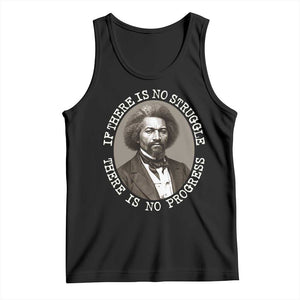 Frederick Douglass Pride Quote Tank Top Is There Is No Struggle There Is No Progress TS14 Black Print Your Wear