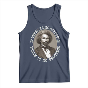 Frederick Douglass Pride Quote Tank Top Is There Is No Struggle There Is No Progress TS14 Navy Print Your Wear