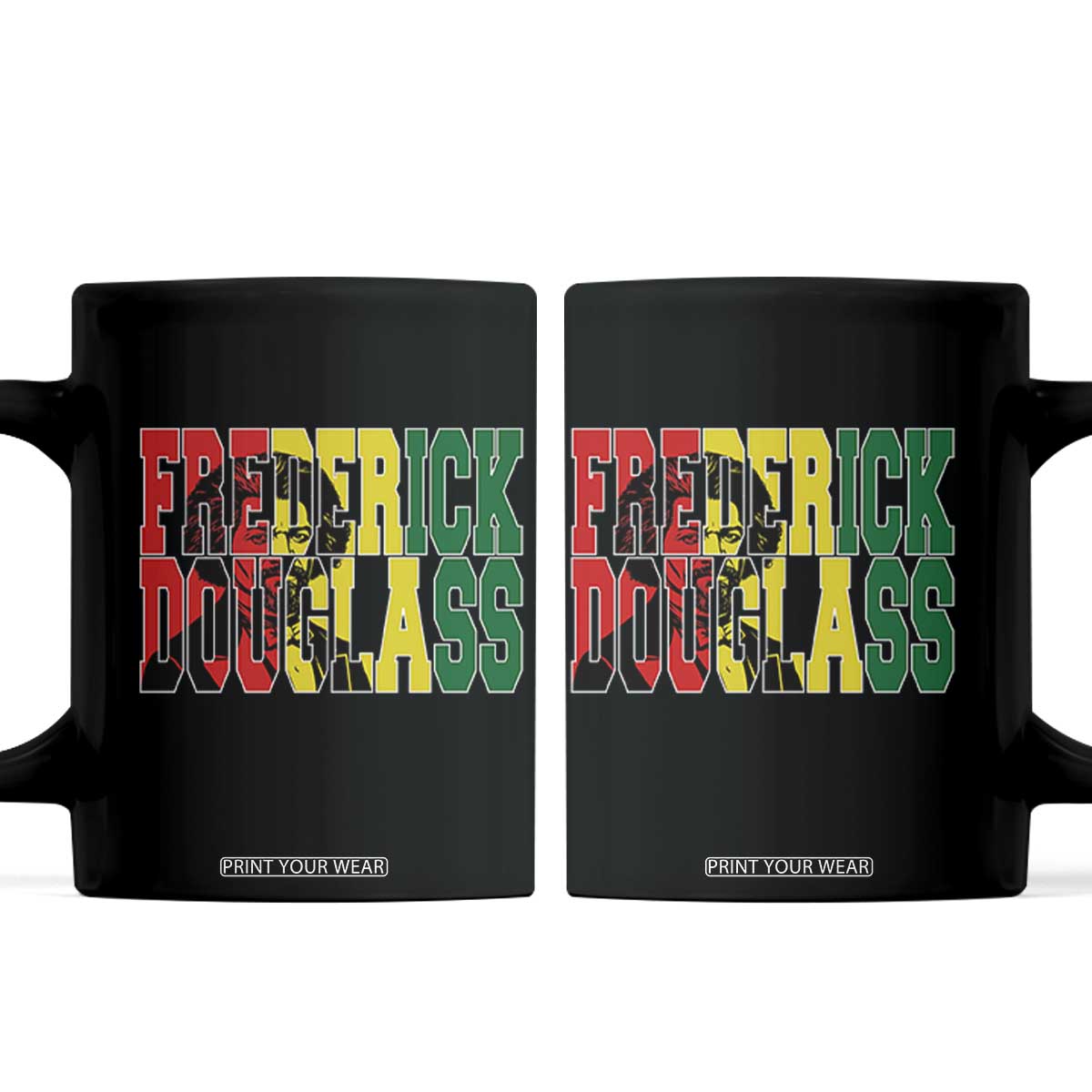 Frederick Douglass Coffee Mug Pan African Flag Black History Month TS14 Black Print Your Wear