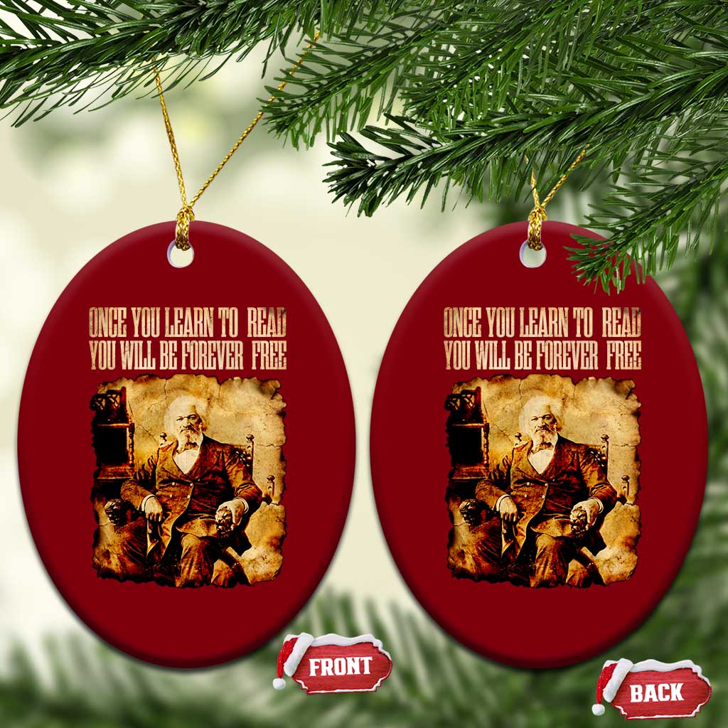 Frederick Douglass Quote Ceramic Ornament Once You Learn to Read TS14 Print Your Wear