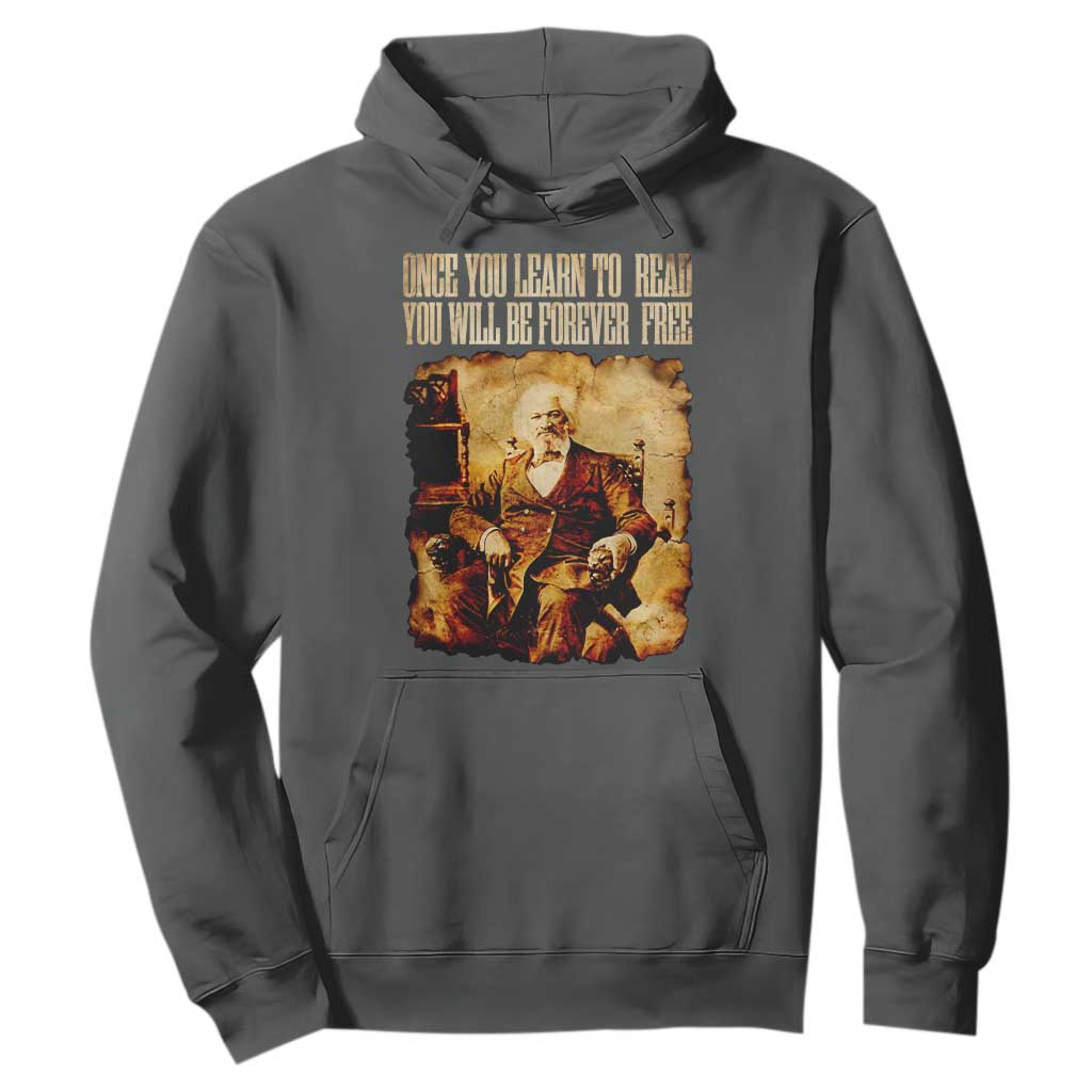 Frederick Douglass Quote Hoodie Once You Learn to Read TS14 Dark Heather Print Your Wear