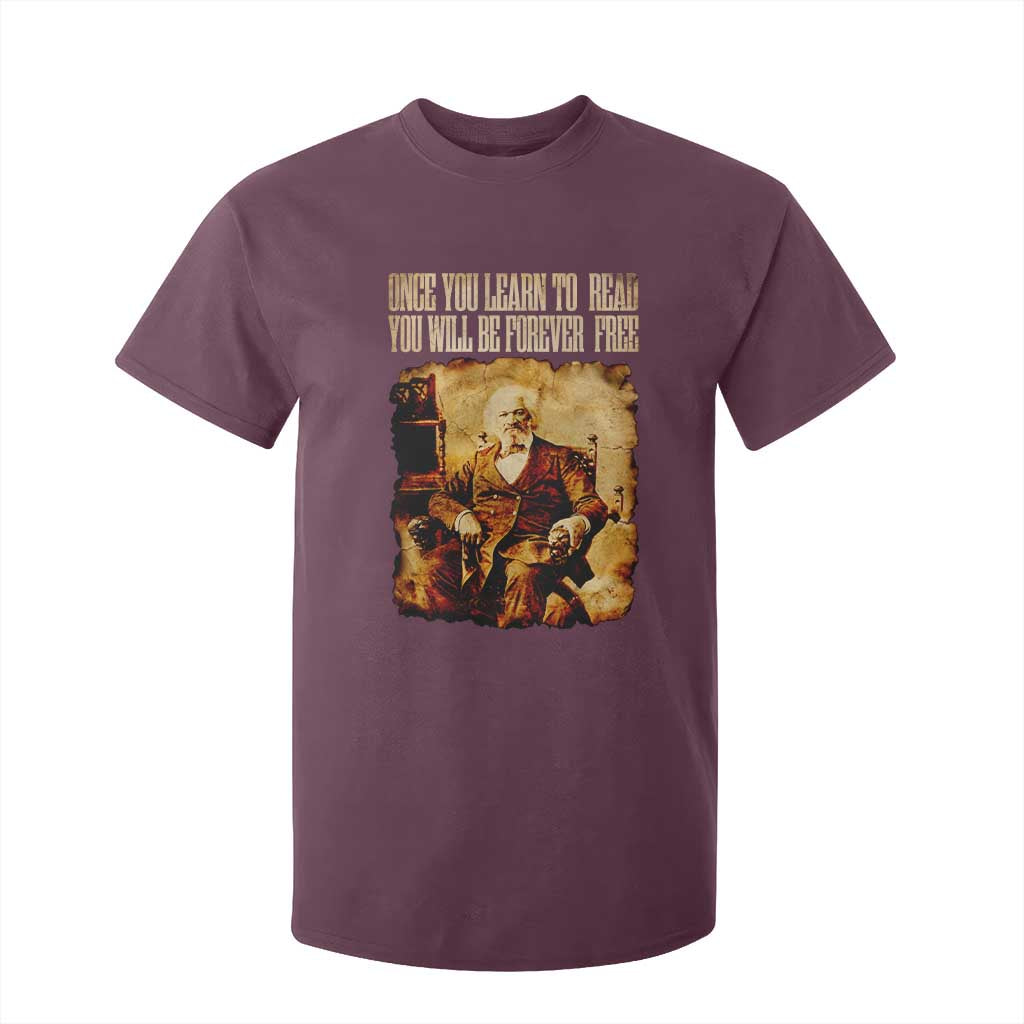 Frederick Douglass Quote T Shirt For Kid Once You Learn to Read TS14 Maroon Print Your Wear