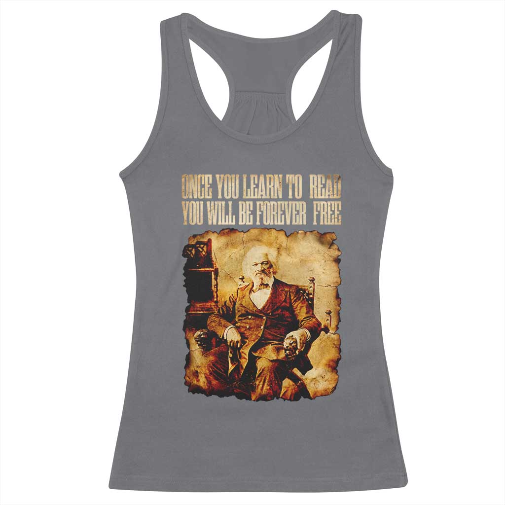 Frederick Douglass Quote Racerback Tank Top Once You Learn to Read TS14 Charcoal Print Your Wear