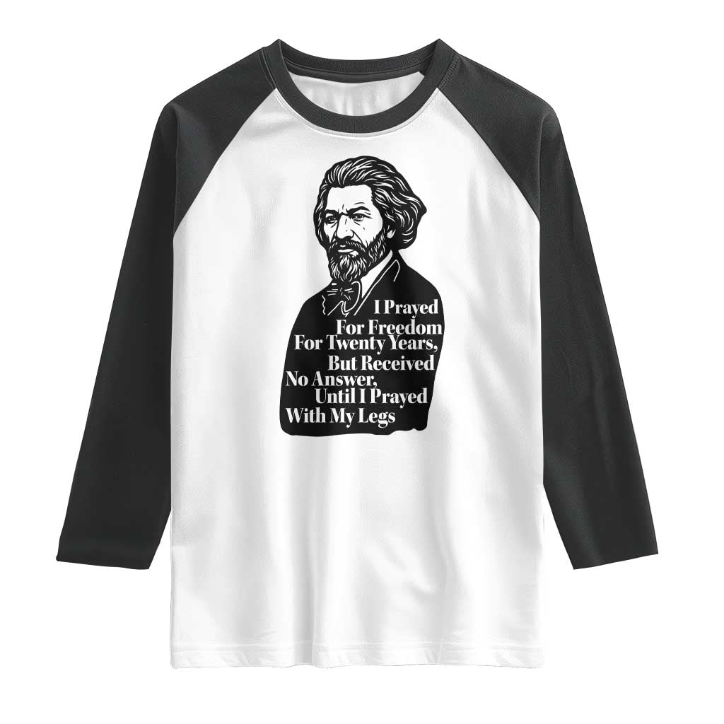 Frederick Douglass Inspirational Quote Raglan Shirt Black History Month TS14 White Black Print Your Wear