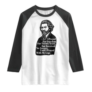 Frederick Douglass Inspirational Quote Raglan Shirt Black History Month TS14 White Black Print Your Wear