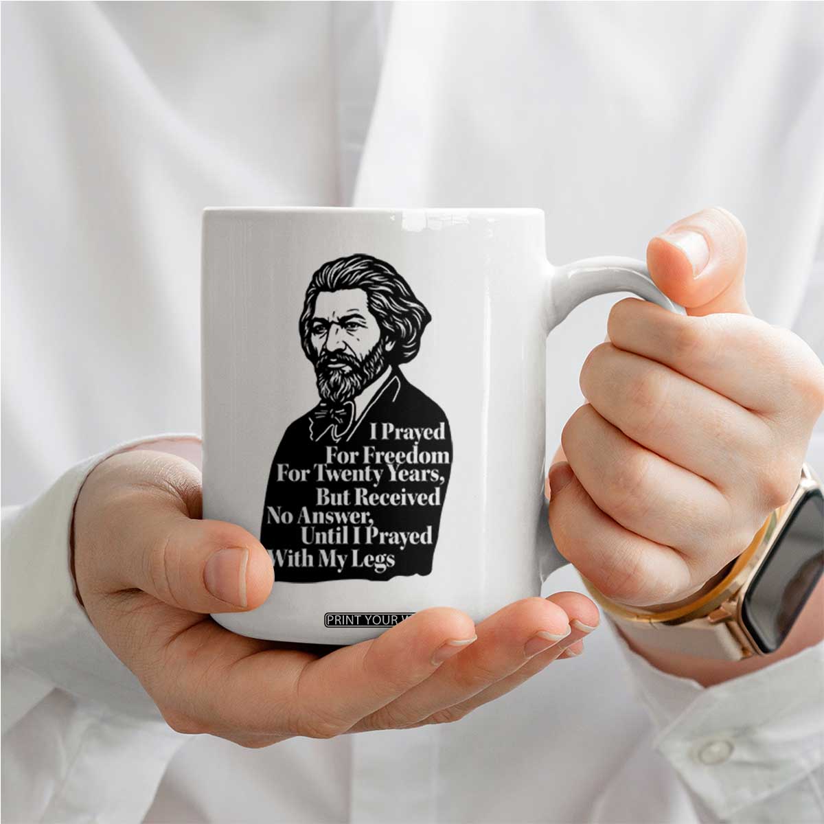 Frederick Douglass Inspirational Quote Coffee Mug Black History Month TS14 Print Your Wear