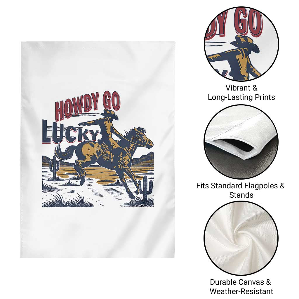 Howdy Go Lucky Garden Flag Funny Cowboy St Patrick's Day TS14 Print Your Wear