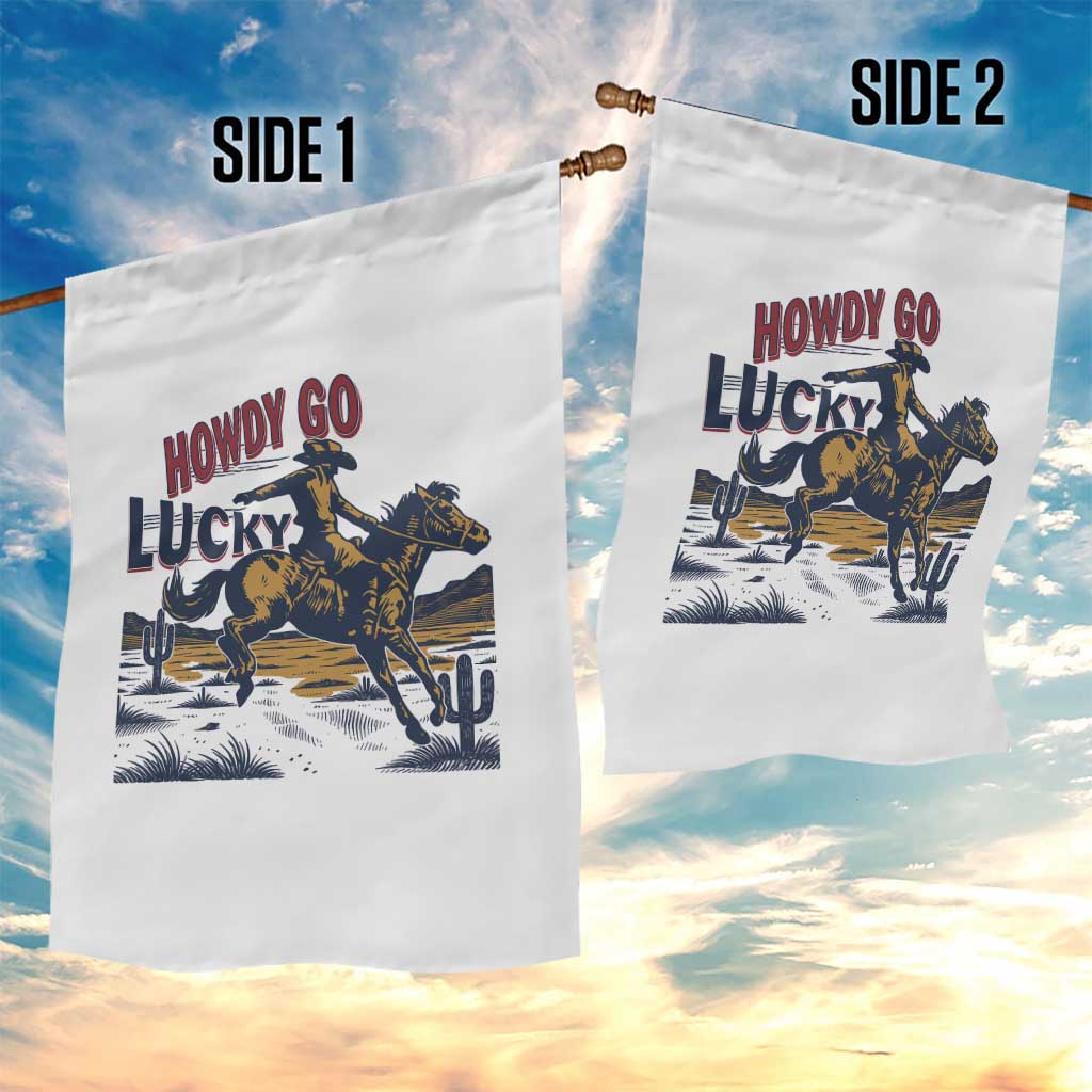 Howdy Go Lucky Garden Flag Funny Cowboy St Patrick's Day TS14 Print Your Wear
