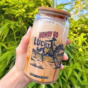 Howdy Go Lucky Glass Can Funny Cowboy St Patrick's Day TS14 White Print Your Wear