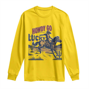 Howdy Go Lucky Long Sleeve Shirt Funny Cowboy St Patrick's Day TS14 Daisy Print Your Wear