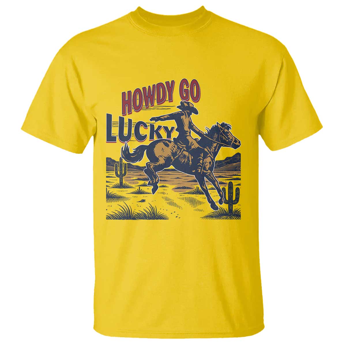 Howdy Go Lucky T Shirt Funny Cowboy St Patrick's Day TS14 Daisy Print Your Wear