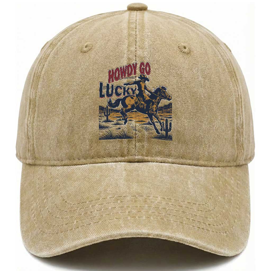 Howdy Go Lucky Washed Cotton Baseball Cap Funny Cowboy St Patrick's Day TS14 Washed Cap Universal Fit Khaki Print Your Wear