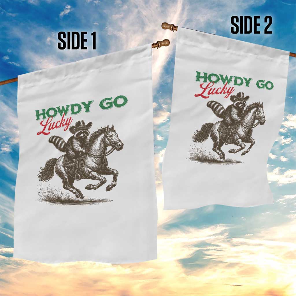 Howdy Go Lucky Garden Flag Cowboy Raccoon St Patrick's Day TS14 Print Your Wear