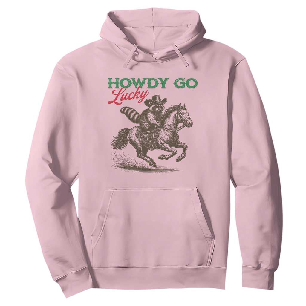 Howdy Go Lucky Hoodie Cowboy Raccoon St Patrick's Day TS14 Light Pink Print Your Wear
