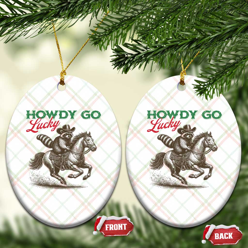 Howdy Go Lucky Ceramic Ornament Cowboy Raccoon St Patrick's Day TS14 Print Your Wear