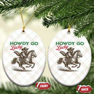 Howdy Go Lucky Ceramic Ornament Cowboy Raccoon St Patrick's Day TS14 Print Your Wear