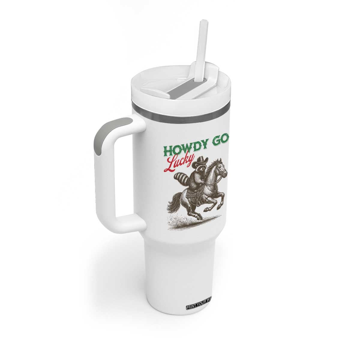 Howdy Go Lucky Tumbler With Handle Cowboy Raccoon St Patrick's Day TS14 Print Your Wear