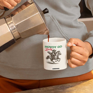 Howdy Go Lucky Coffee Mug Cowboy Raccoon St Patrick's Day TS14 Print Your Wear