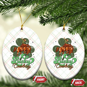 Lucky Cowboy Western Ceramic Ornament Funny St Patrick's Day TS14 Print Your Wear