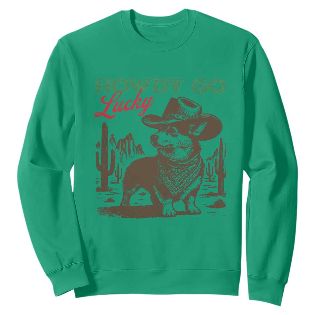 Howdy Go Lucky Sweatshirt Funny Corgi St Patrick's Day TS14 Irish Green Print Your Wear