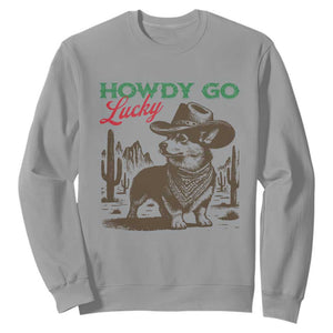 Howdy Go Lucky Sweatshirt Funny Corgi St Patrick's Day TS14 Sport Gray Print Your Wear