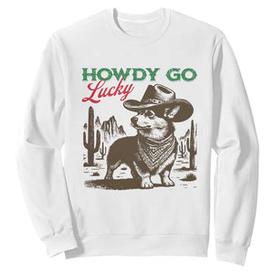 Howdy Go Lucky Sweatshirt Funny Corgi St Patrick's Day TS14 White Print Your Wear
