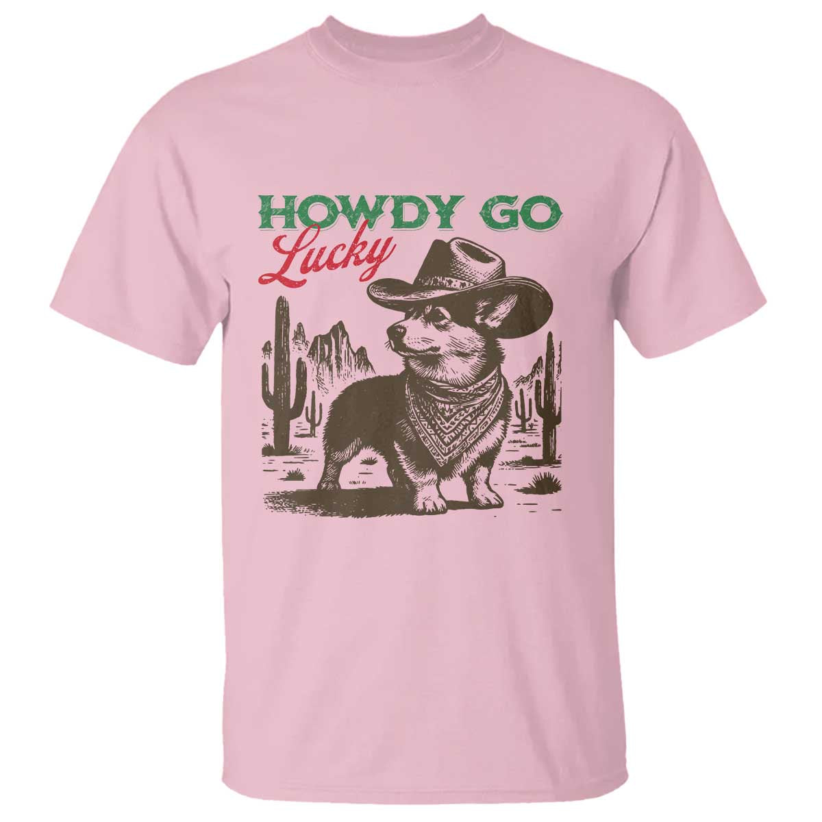 Howdy Go Lucky T Shirt Funny Corgi St Patrick's Day TS14 Light Pink Print Your Wear