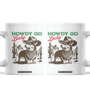 Howdy Go Lucky Coffee Mug Funny Corgi St Patrick's Day TS14 White Print Your Wear